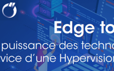 Panorama EDGE de CODRA : une solution d’hypervision au service de la performance et de la simplicité